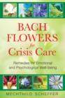 Image for Bach Flowers for Crisis Care