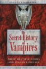 Image for The Secret History of Vampires