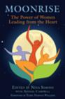 Image for Moonrise : The Power of Women Leading from the Heart