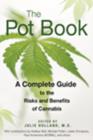 Image for The Pot Book : A Complete Guide to Cannabis