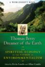 Image for Thomas Berry, Dreamer of the Earth