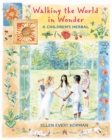 Image for Walking the World in Wonder: A Children&#39;s Herbal