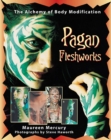 Image for Pagan Fleshworks: The Alchemy of Body Modification