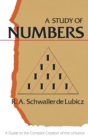 Image for Study of Numbers: A Guide to the Constant Creation of the Universe