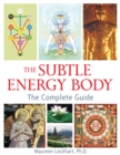 Image for Subtle Energy Body: The Complete Guide