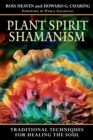 Image for Plant Spirit Shamanism: Traditional Techniques for Healing the Soul