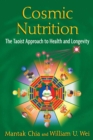 Image for Cosmic Nutrition: The Taoist Approach to Health and Longevity