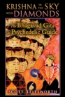 Image for Krishna in the Sky with Diamonds: The Bhagavad Gita as Psychedelic Guide