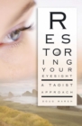 Image for Restoring Your Eyesight: A Taoist Approach