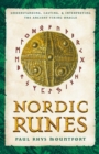 Image for Nordic Runes: Understanding, Casting, and Interpreting the Ancient Viking Oracle
