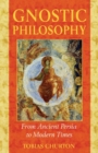 Image for Gnostic Philosophy: From Ancient Persia to Modern Times