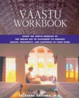 Image for Vaastu Workbook: Using the Subtle Energies of the Indian Art of Placement to Enhance Health, Prosperity, and Happiness in Your Home