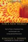 Image for New consciousness for a new world: how to thrive in transitional times and participate in the coming spiritual renaissance
