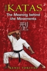 Image for Katas: The Meaning behind the Movements