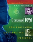 Image for El corazon del Yoga: Desarrollando una practica personal