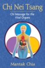 Image for Chi Nei Tsang: Chi Massage for the Vital Organs