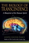 Image for Biology of Transcendence: A Blueprint of the Human Spirit
