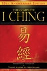 Image for The complete I ching: the definitive translation