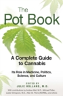 Image for Pot Book: A Complete Guide to Cannabis