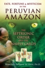 Image for Fate, Fortune, and Mysticism in the Peruvian Amazon: The Septrionic Order and the Naipes Cards