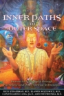 Image for Inner paths to outer space: journeys to alien worlds through psychedelics and other spiritual technologies