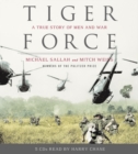 Image for Tiger Force : A True Story of Men and War