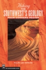 Image for Hiking the Southwest&#39;s Geology: Four Corners Region