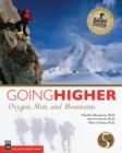 Image for Going Higher: Oxygen, Man, and Mountains