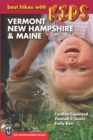 Image for Best Hikes with Kids: Vermont, New Hampshire &amp; Maine