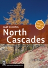 Image for Day Hiking North Cascades: Mount Baker / Mountain Loop Highway / San Juan Islands