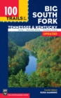 Image for 100 Trails of the Big South Fork: Tennessee &amp; Kentucky: Tennessee &amp; Kentuck