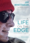 Image for Life on the Edge: Memoirs of Everest and Beyond, Anniversary Edition