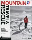 Image for Mountain travel &amp; rescue  : intenational ski patrol&#39;s manual for mountain rescue