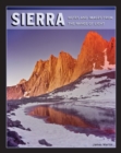 Image for Sierra: Notes &amp; Images from the Range of Light