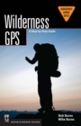 Image for Wilderness GPS: A Step by Step Guide