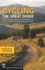 Image for Cycling the Great Divide: from Canada to Mexico on North America&#39;s premier long-distance mountain bike route