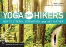 Image for Yoga for Hikers : How to Stretch, Strengthen, and Hike Farther