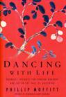 Image for Dancing with life  : finding meaning and joy in the face of suffering