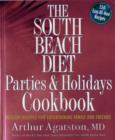 Image for The South Beach diet  : parties &amp; holidays cookbook
