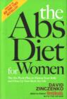 Image for The abs diet for women  : the six-week plan to flatten your belly and firm up your body for life
