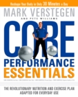 Image for Core performance essentials: the revolutionary nutrition and exercise plan