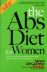 Image for The abs diet for women  : the six-week plan to flatten your belly and firm up your body for life