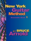 Image for New York Guitar Method Ensemble : Bk. 1