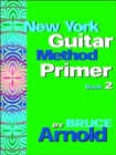 Image for New York Guitar Method Primer : Bk. 2