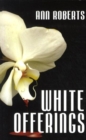 Image for White Offerings