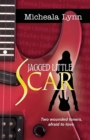 Image for Jagged little scars
