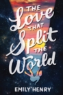 Image for The love that split the world