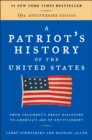 Image for A patriot&#39;s history of the United States  : from Columbus&#39;s great discovery to the war on terror