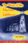 Image for The Ghost Of The Charlotte Lighthouse