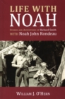 Image for Life With Noah : Stories and Adventures of Richard Smith